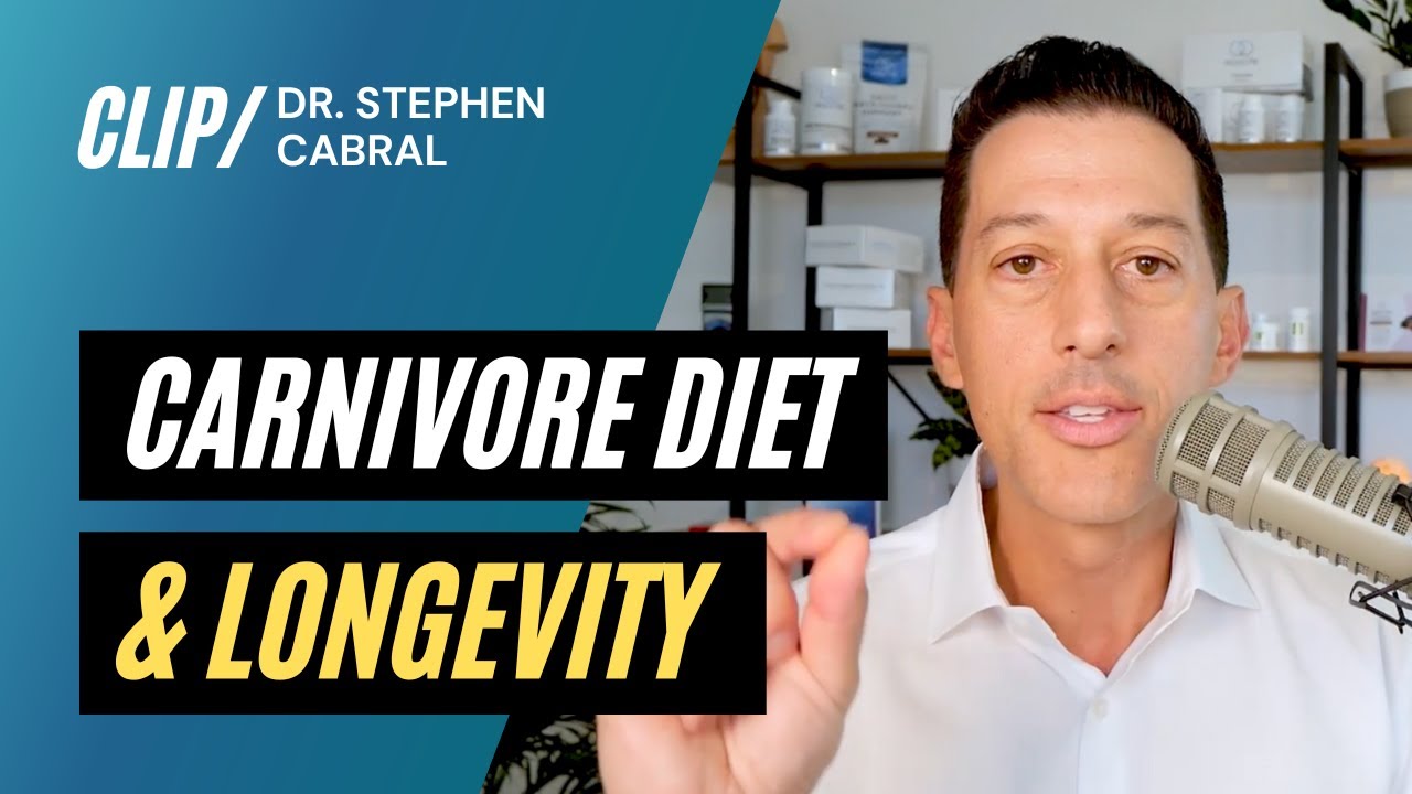 Carnivore Diet & Longevity | Dr. Stephen Cabral