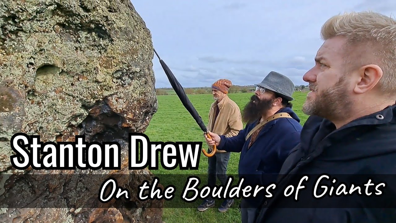 The Past Finders - Stanton Drew - On the Boulders of Giants