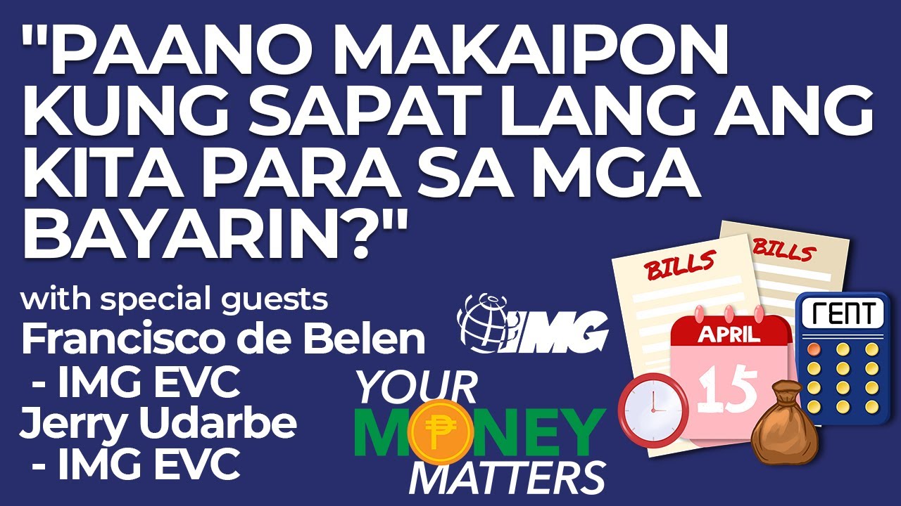 Paano makapag save kung kulang pa sa Bills ang kinikita ko?
