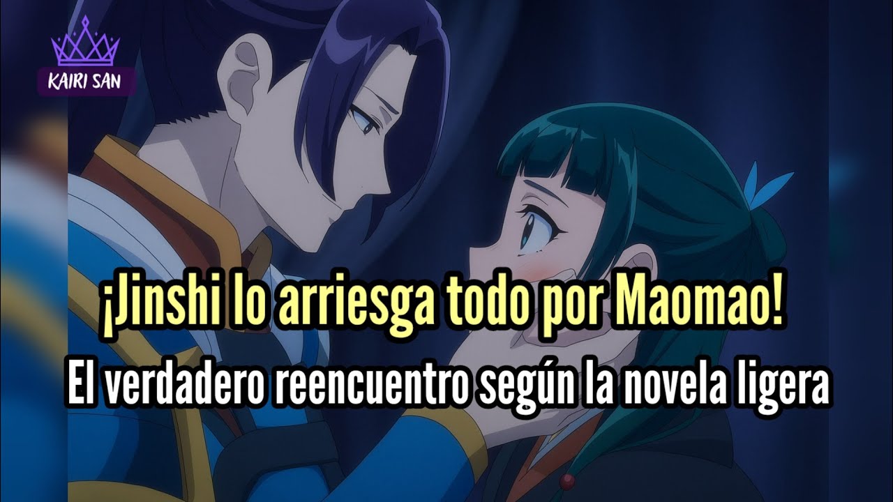 Jinshi arriesga TODO por Maomao🔥🌿 El verdadero rescate según la novela ligera🗡️💣
