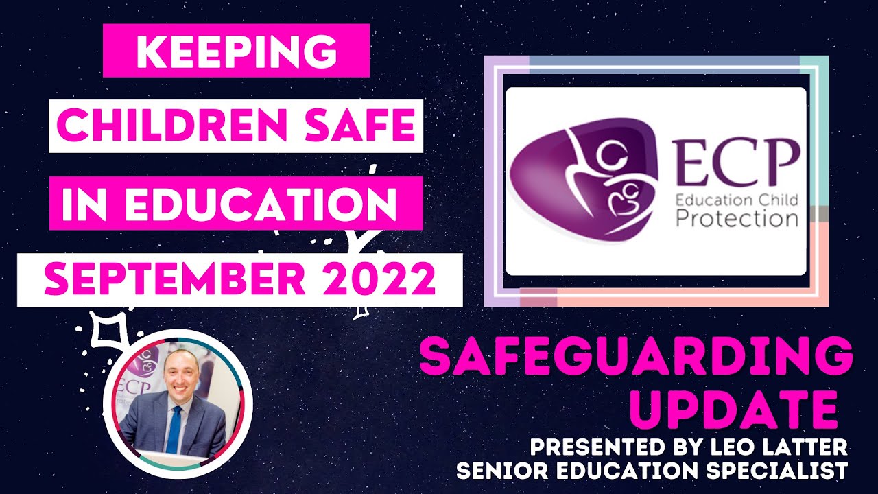 Safeguarding Update - Keeping Children Safe in Education 2022