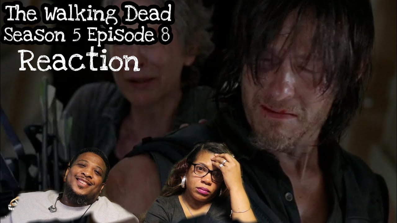 The Walking Dead | REACTION - Season 5 Episode 8 