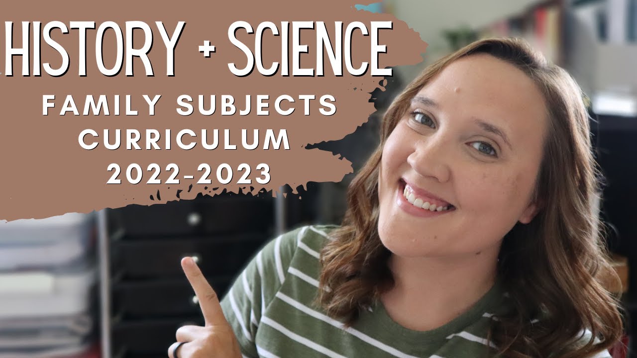 Homeschool Curriculum Picks 2022-2023 || History and Science Curriculum || Family Subjects