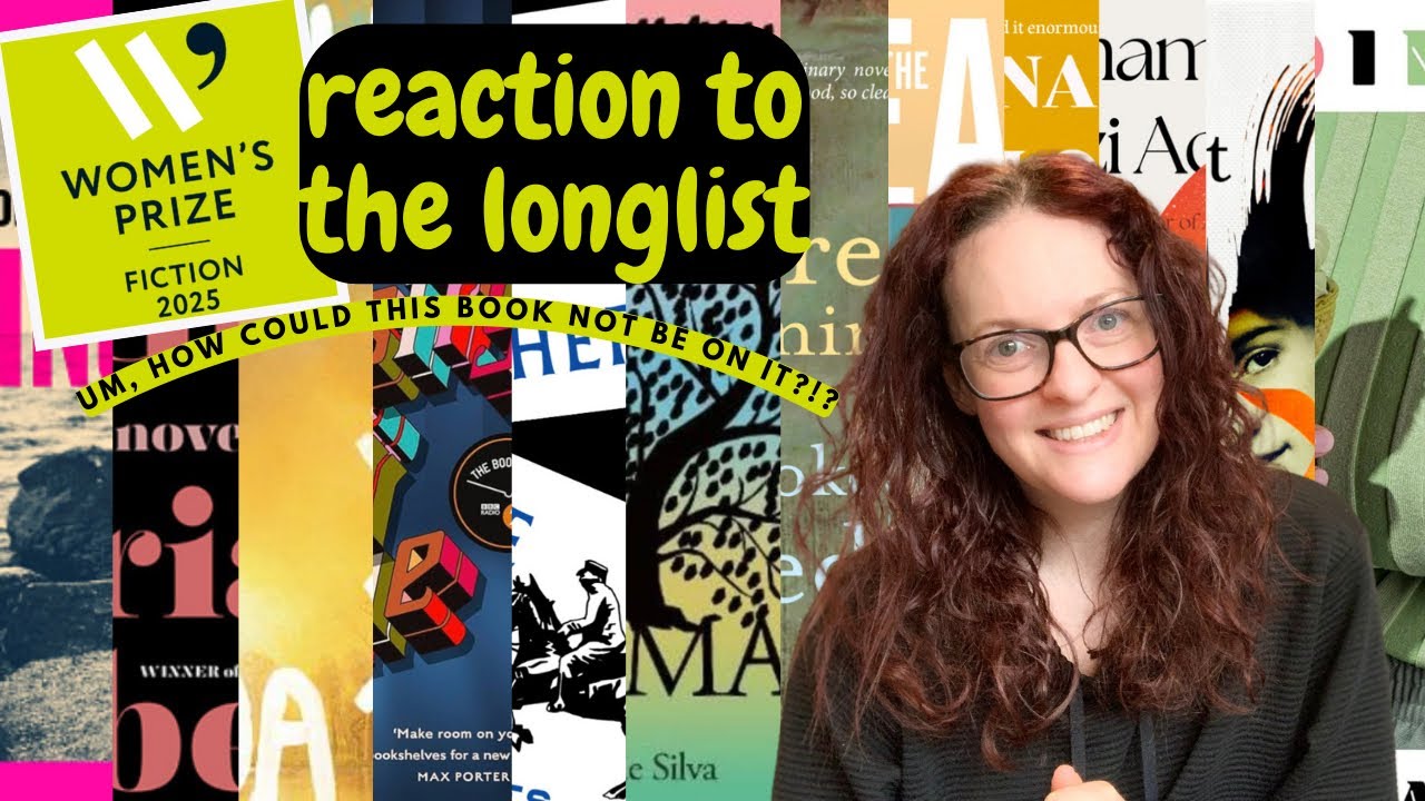 2025 Women’s Prize for Fiction Longlist Reaction - you missed a book there, judges
