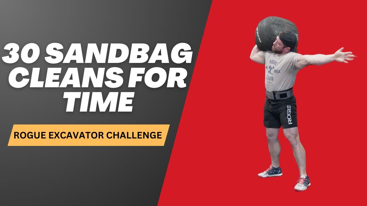 Rogue Excavator Challenge: 30 Sandbag Cleans For Time