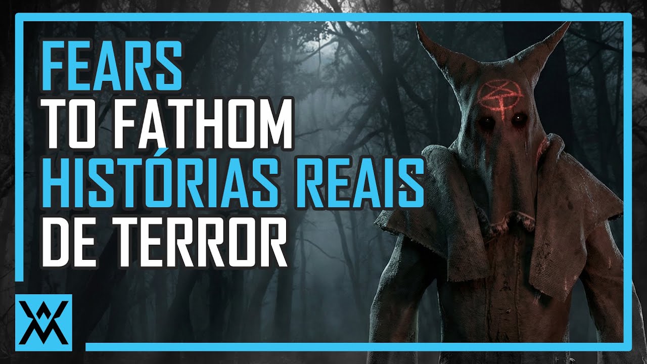 🔴 FEARS TO FATHOM | HISTÓRIAS REAIS DE TERROR | (PARTE 1)  - LIVE