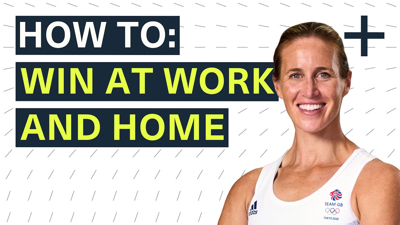 How to: Win At Work And Home | Helen Glover