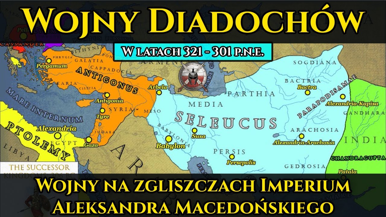 Wojny Diadochów 321 - 301 p.n.e. - Wojny na zgliszczach imperium Aleksandra Wielkiego
