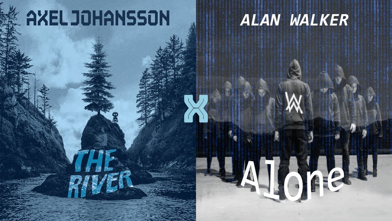 Alone ✘ The River (T10YOB MASHUP Remix) - Alan Walker • Alex Johansson