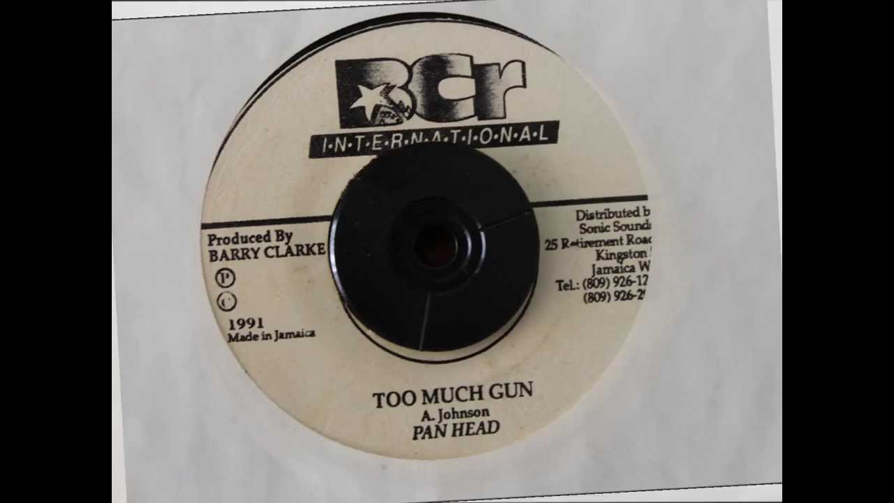 PAN HEAD - TOO MUCH GUN
