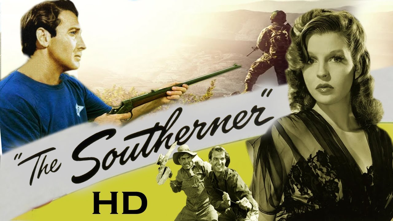 The Southerner I Hollywood Action Movie I  Zachary Scott ,Betty Field Jean Renoir Cine classic show