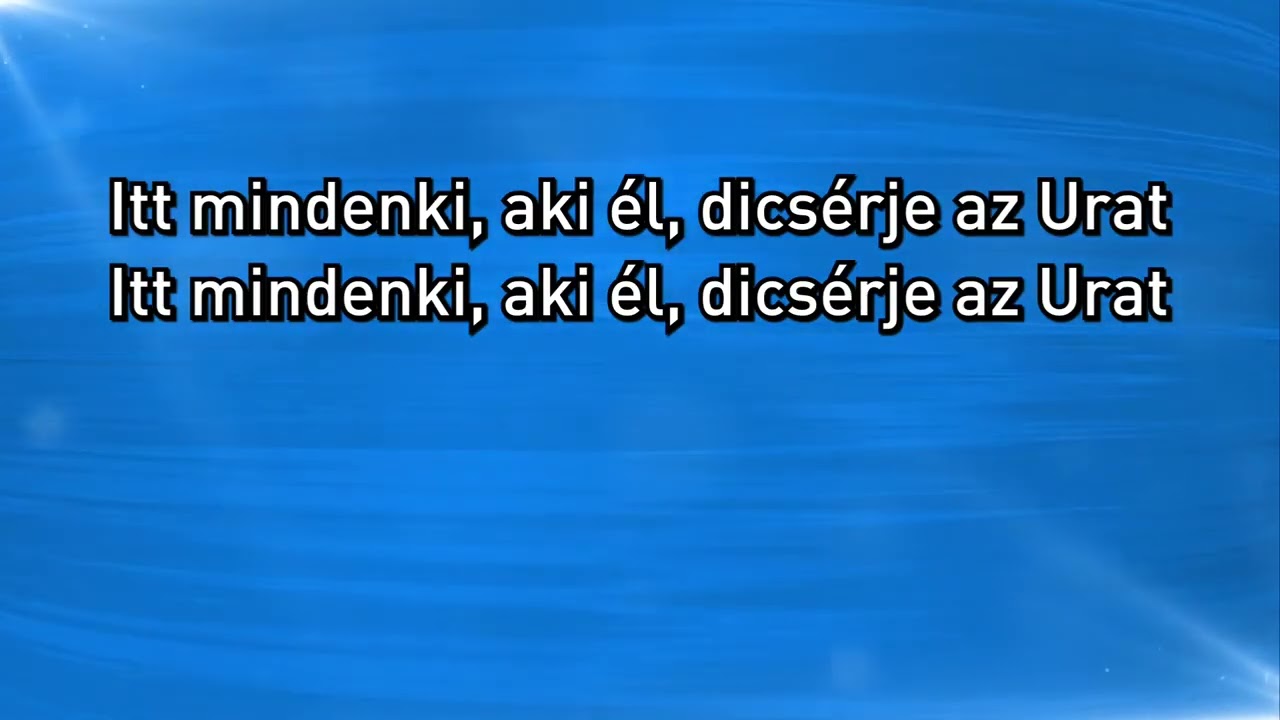 Itt mindenki aki él dicsérje az Urat - Hit Gyülekezete 2023 [Reloaded]