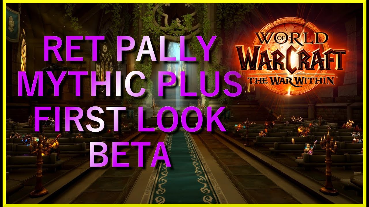 Retribution Paladin BETA Mythic Plus First Impressions | War Within Beta