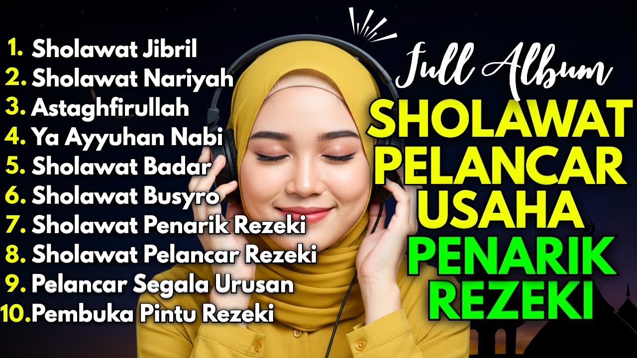 SHOLAWAT TERBARU 2026 | SHOLAWAT JIBRIL PENARIK REZEKI, BUSYRO, NARIYAH, SHOLAWAT NABI MERDU TERBARU