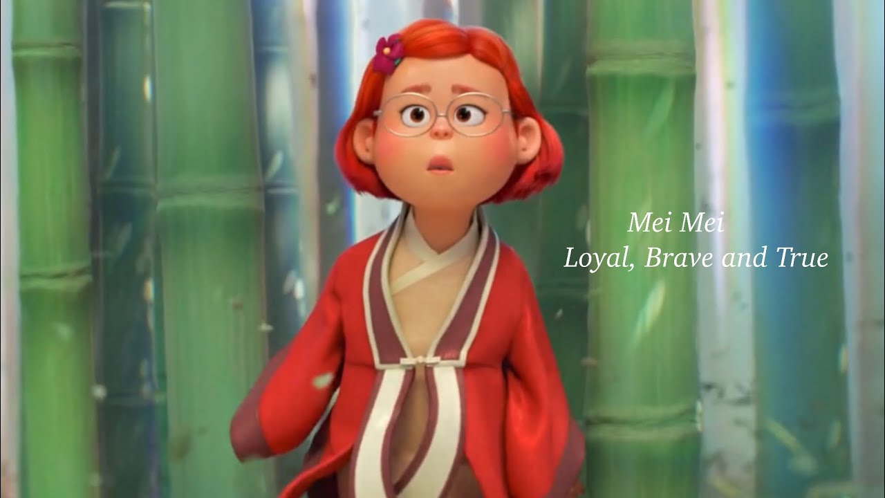 Mei Mei ( Turning Red ) - Loyal, Brave and True