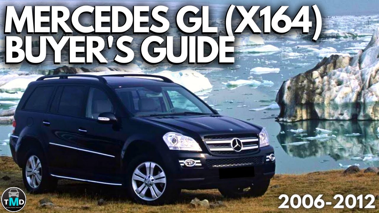 Mercedes GL Buyers guide + reliability X164 (2006-2012) Avoid common faults (GL350/GL450/GL550/CDI)