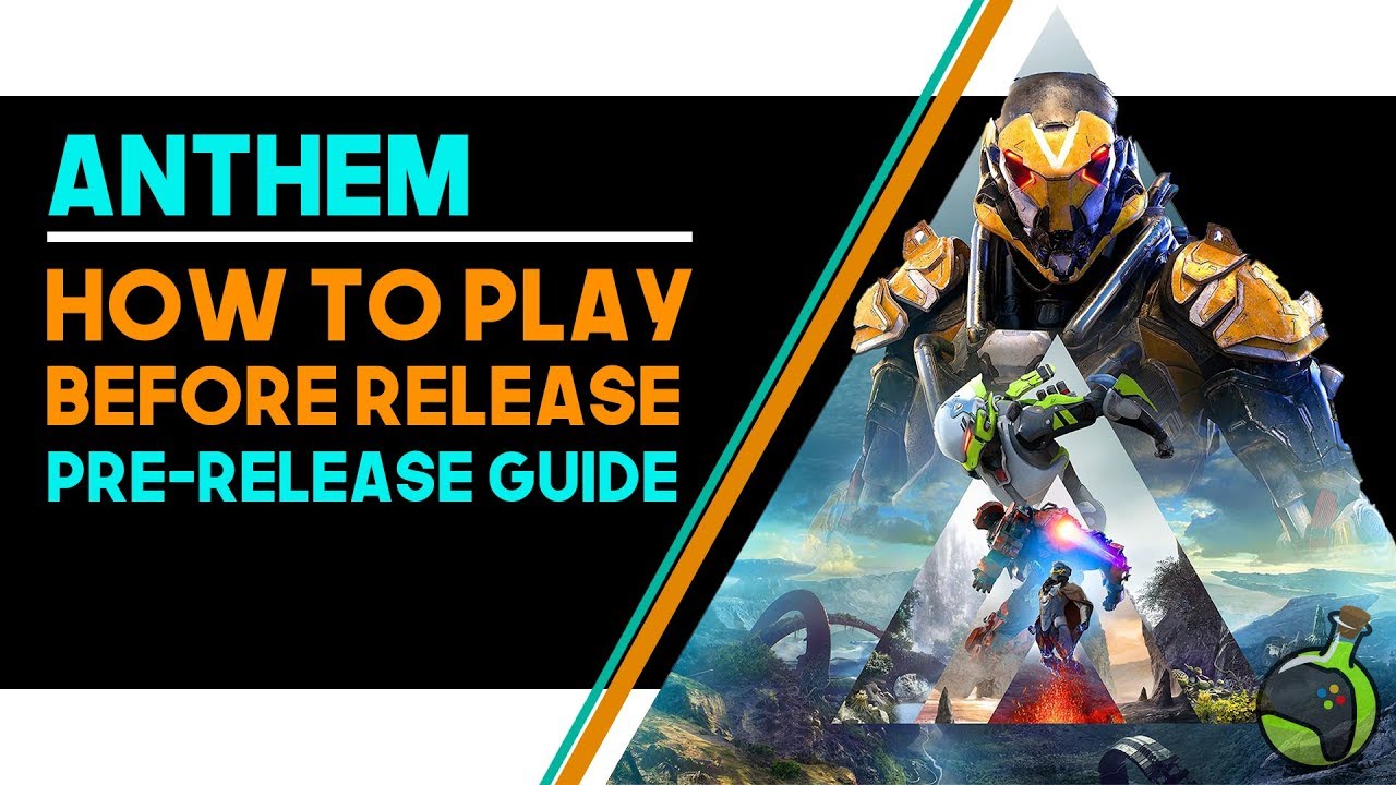 ANTHEM | EARLY ACCESS GUIDE | HOW TO PLAY 7 DAYS EARLY & V.I.P DEMO