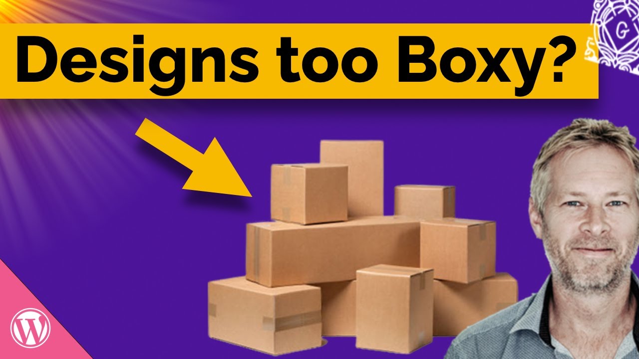Are your WordPress Gutenberg designs too boxy? Here's how to fix them.