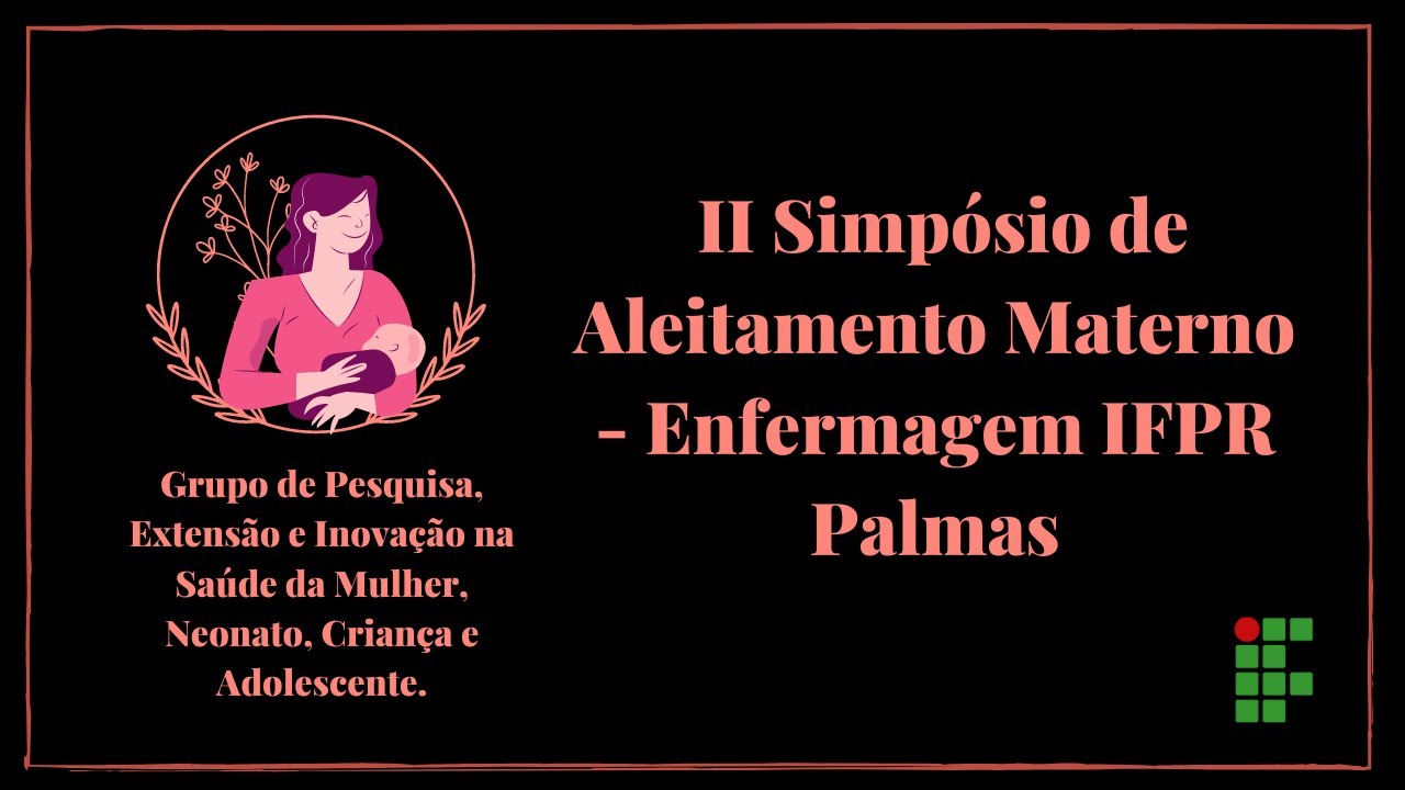 II Simp&oacute;sio de Aleitamento Materno