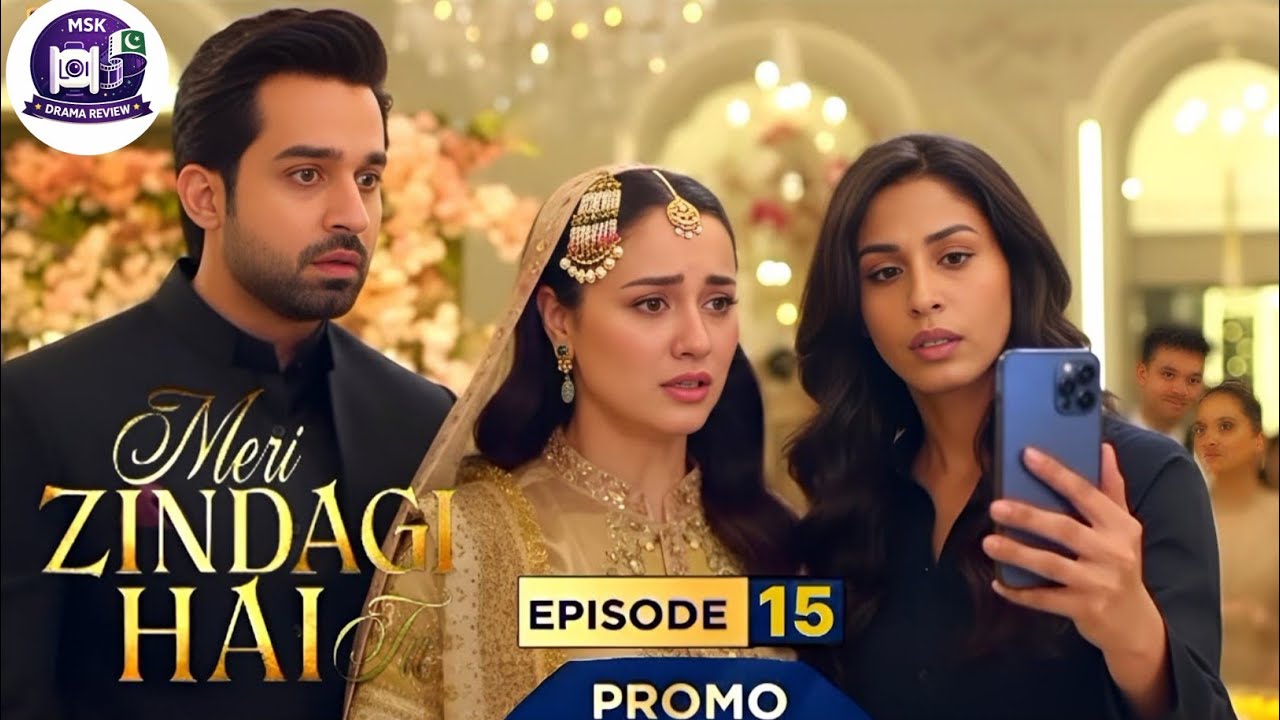 Meri Zindagi Hai Tu Ep 15 Teaser Review | Full Story Explained | Meri Zindagi Hai Tu Ep 15 Teaser