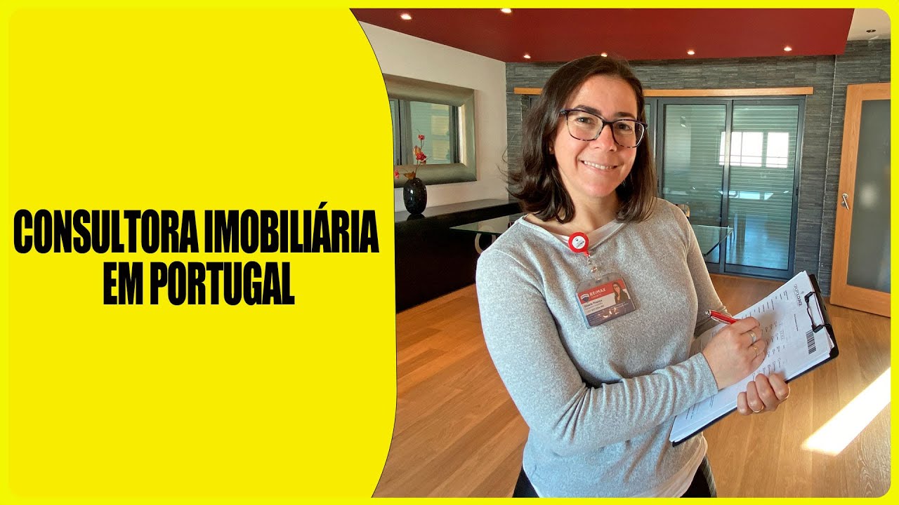 ROTINA DE UMA CONSULTORA IMOBILIÁRIA EM PORTUGAL