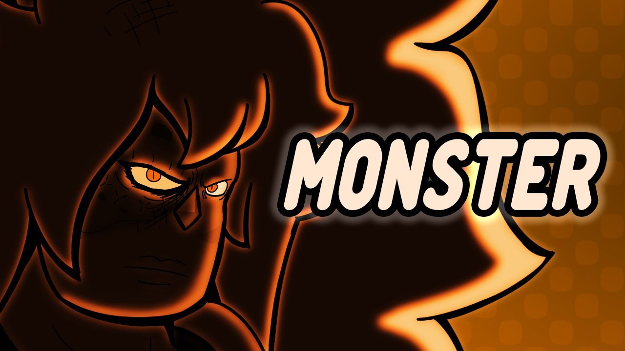 Monster {Animatic}
