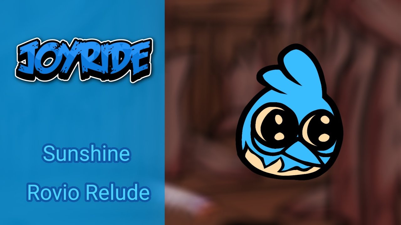 [FNF] Joyride | Sunshine Rovio Relude The Fanmade Saga (Special 14 Subs!) [OG edition i guess]