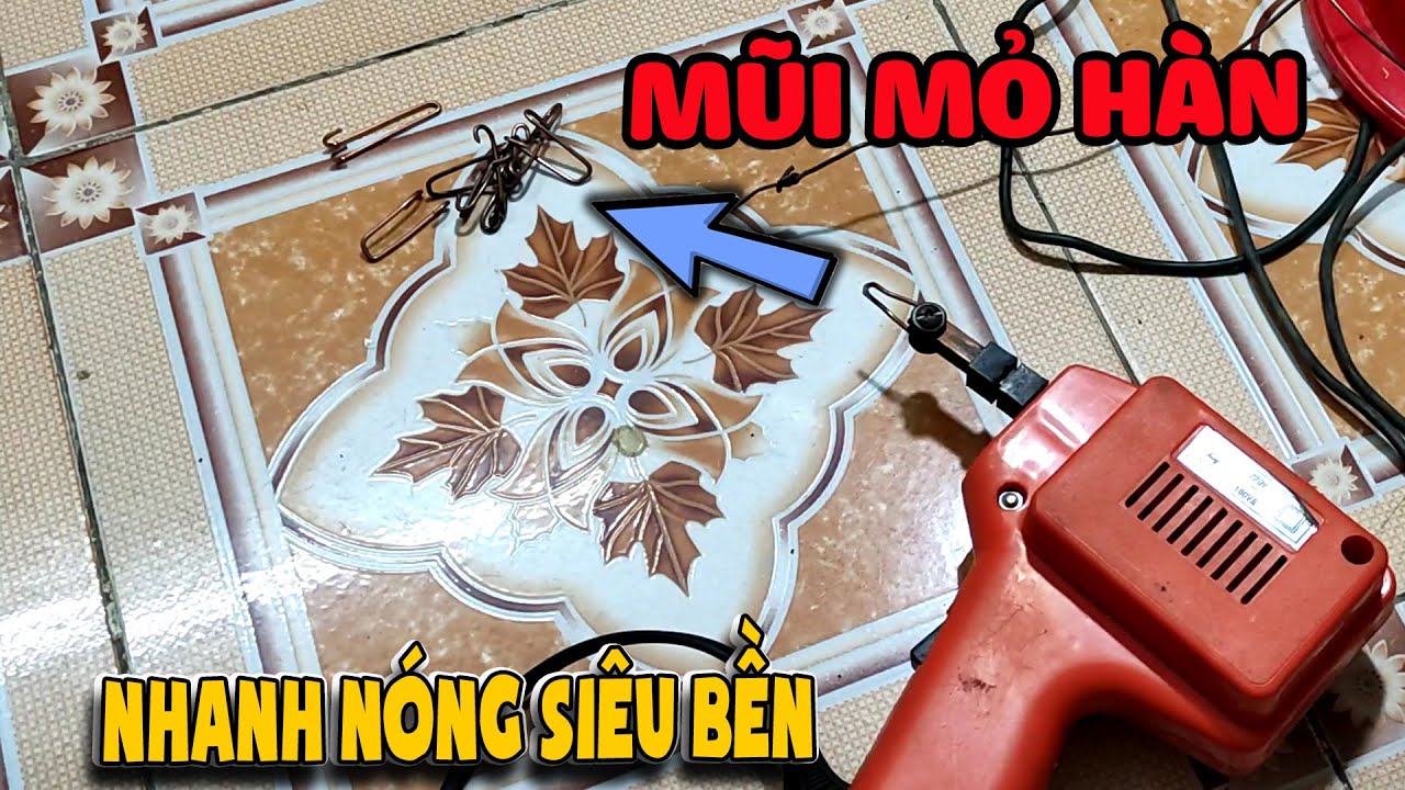 Cách làm mũi mỏ hàn xung bền nhanh nóng |Thần Hóng