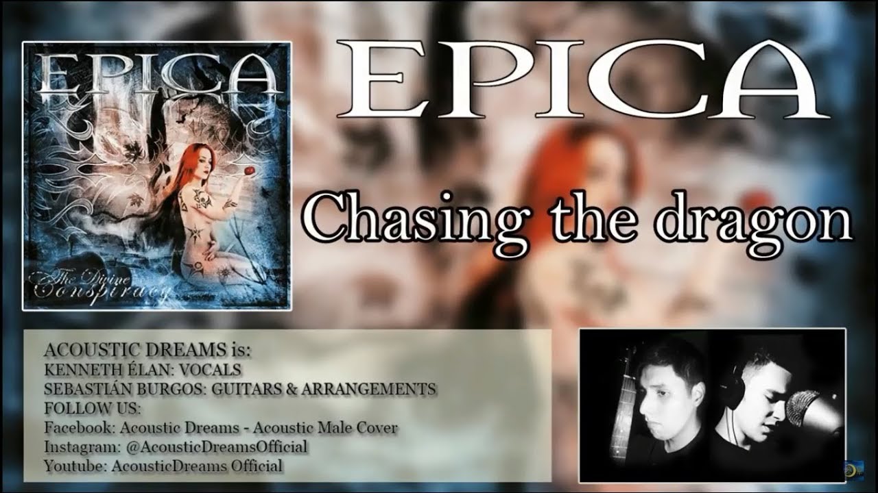 Chasing The Dragon by Epica (Acoustic Male Cover)