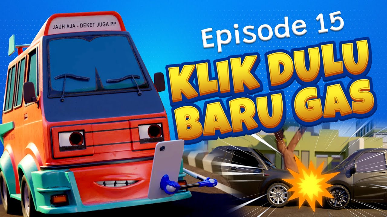 NEW SERIES EPISODE 15 "TRUNGTUNG" : KLIK DULU BARU GAS