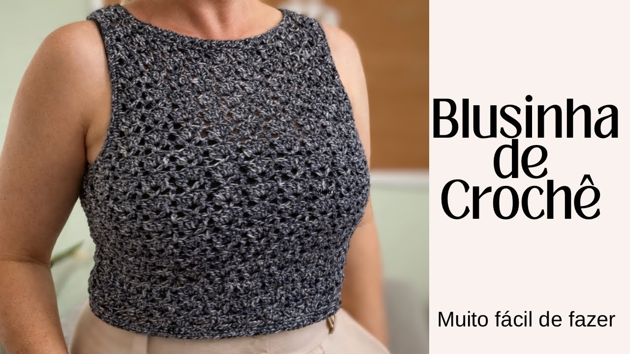 Blusa de Crochê  verão (P a GG) – Aula Completa e Fácil