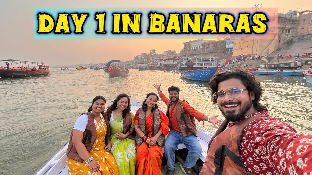 Humara first day in Kashi ( Bholenath k nagri ) @TRIPTHEWILD @ShriRajvlogs2018 