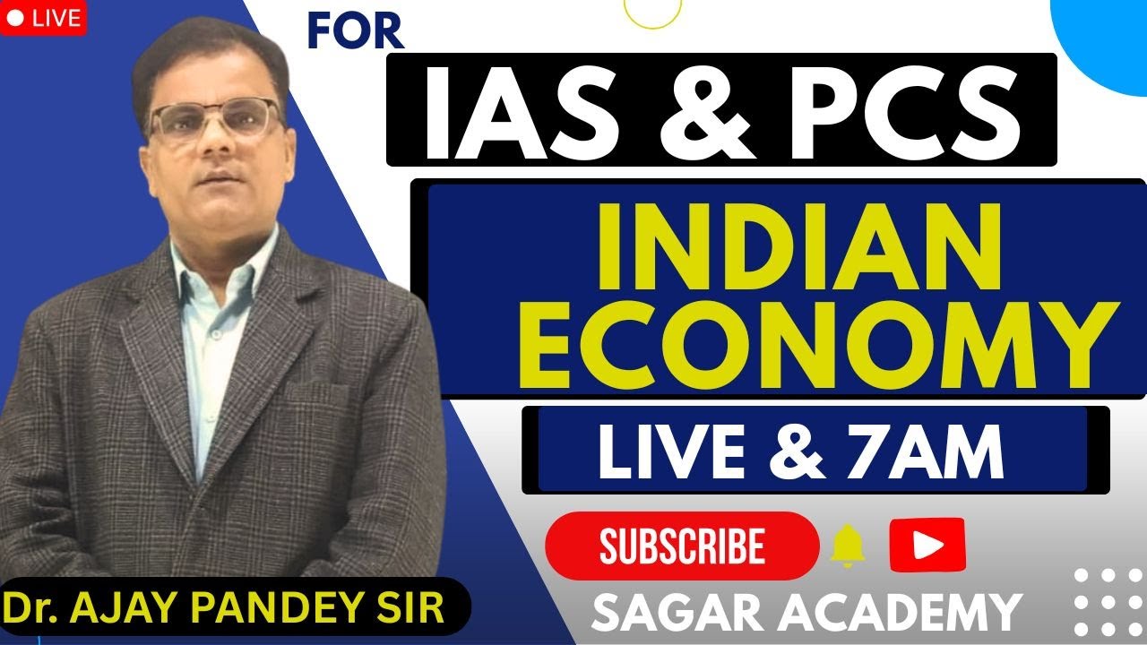 INDIAN ECONOMY ||SAGAR ACADEMY ||