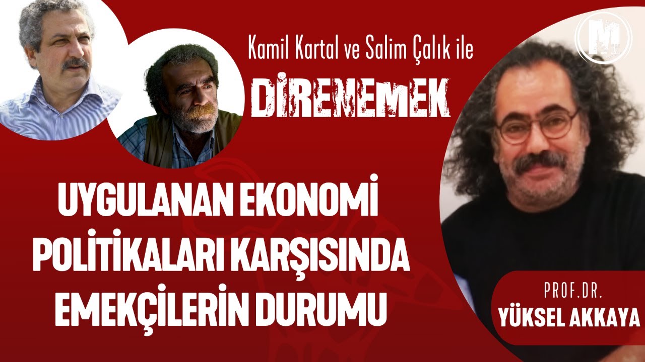direnEmek - Uygulanan Ekonomi Politikaları Karşısında Emekçilerin Durumu
