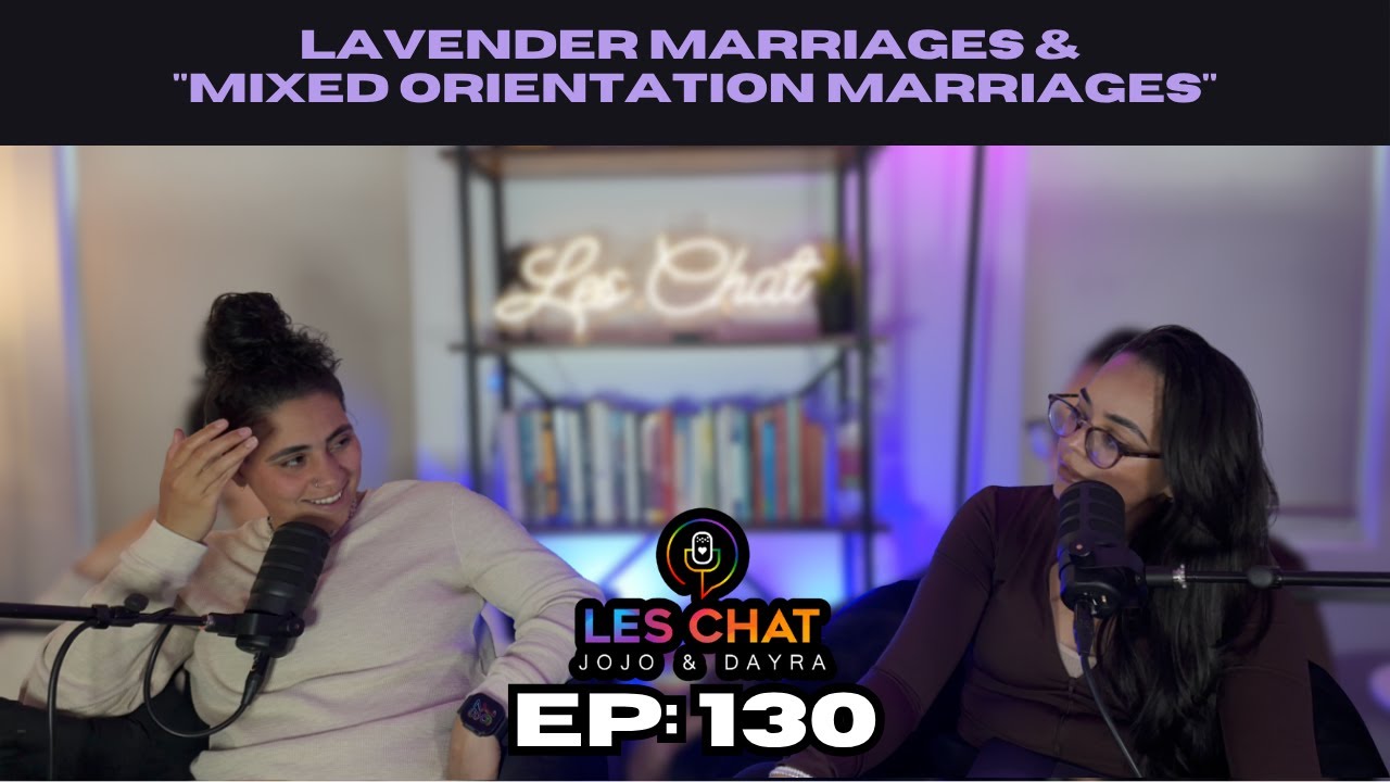 130. Lavender Marriages & 