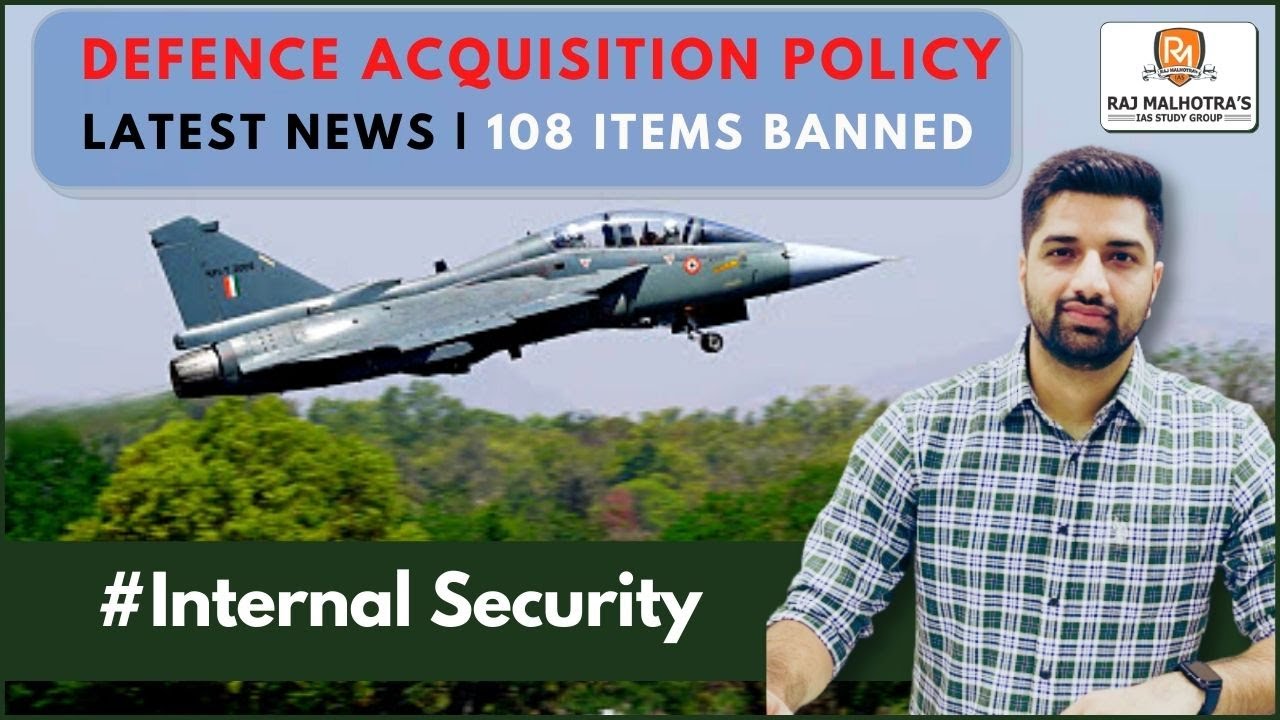 Defence Acquisition Policy - Critical Analysis || Security || Current Affairs || Explained ||