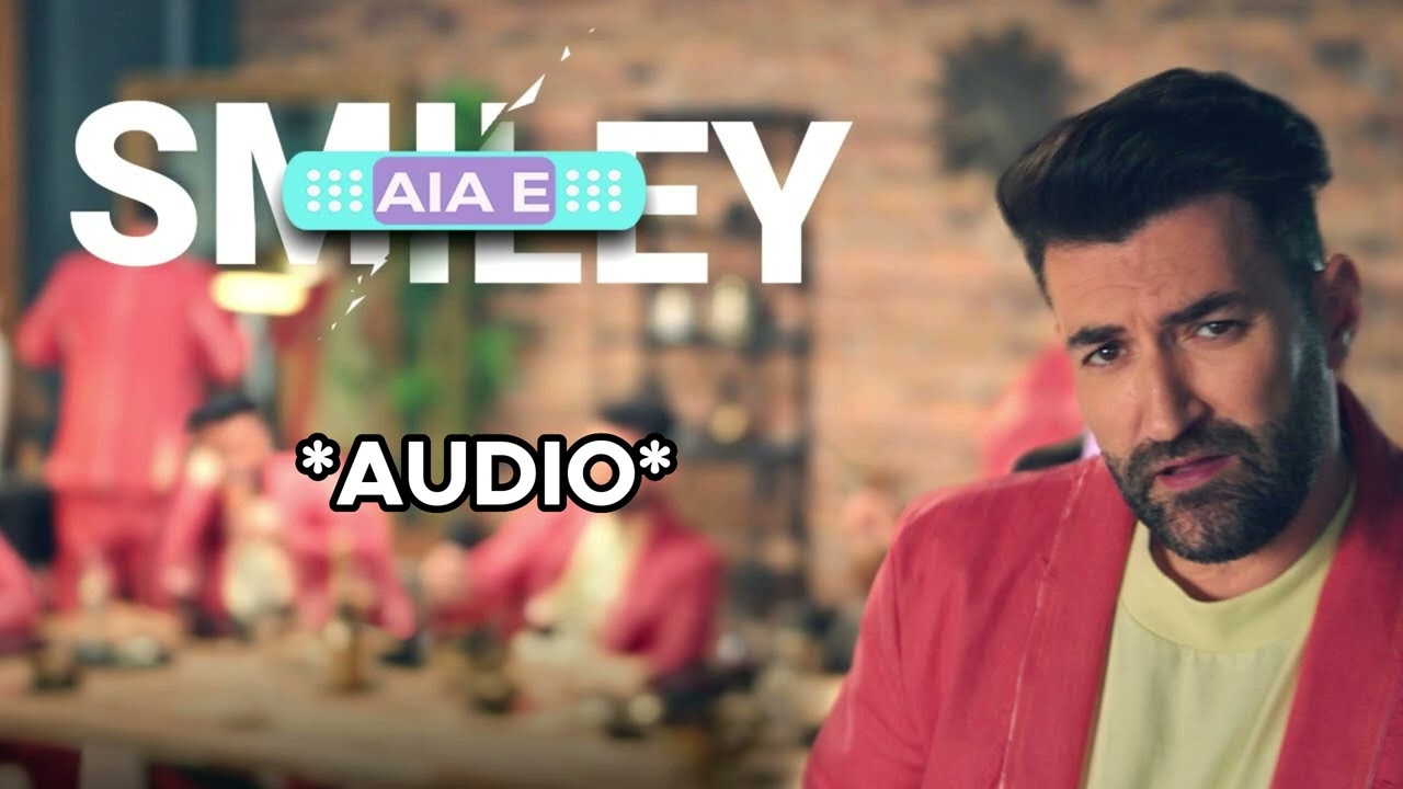 Smiley - Aia e | *AUDIO*
