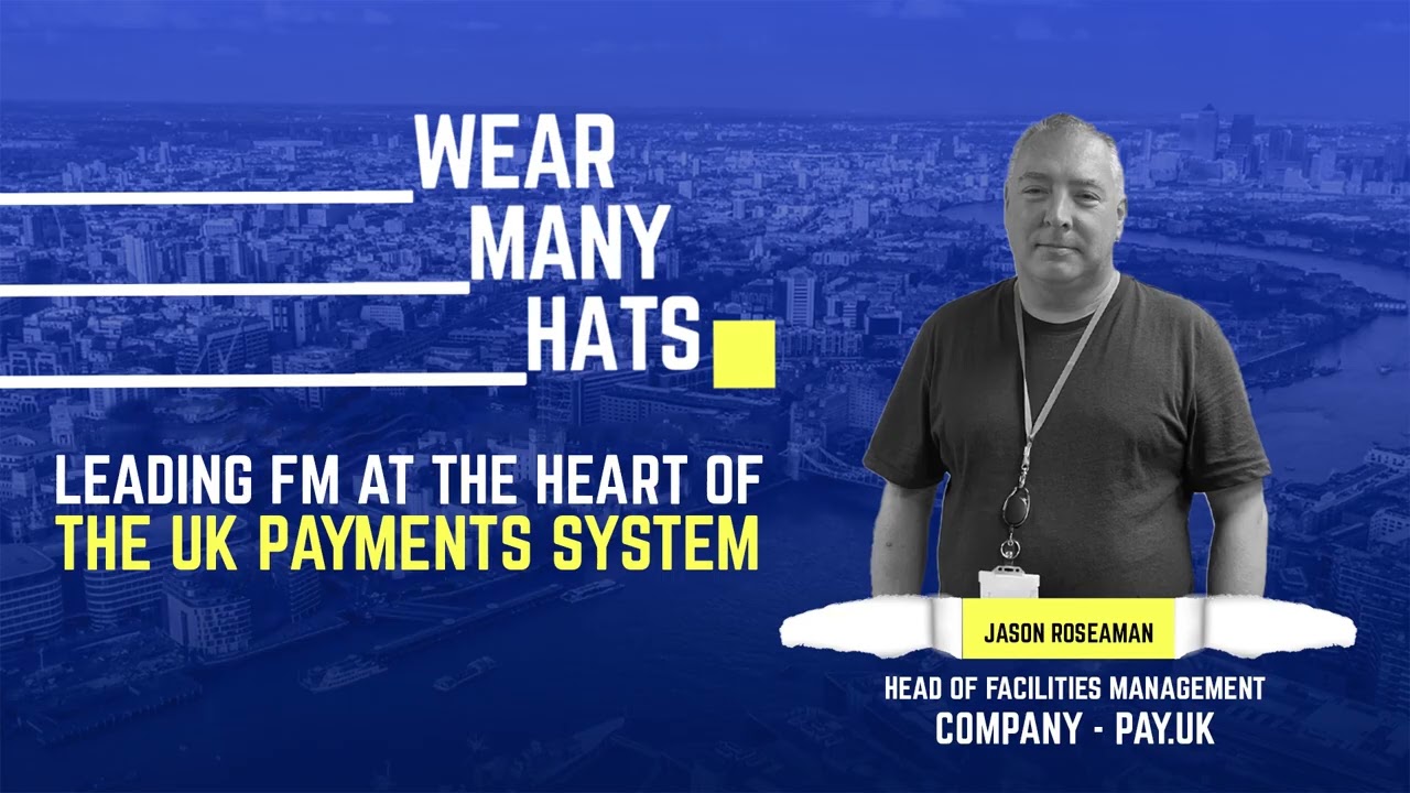 E136– Jason Roseaman: Head of Facilities Management – Pay.UK