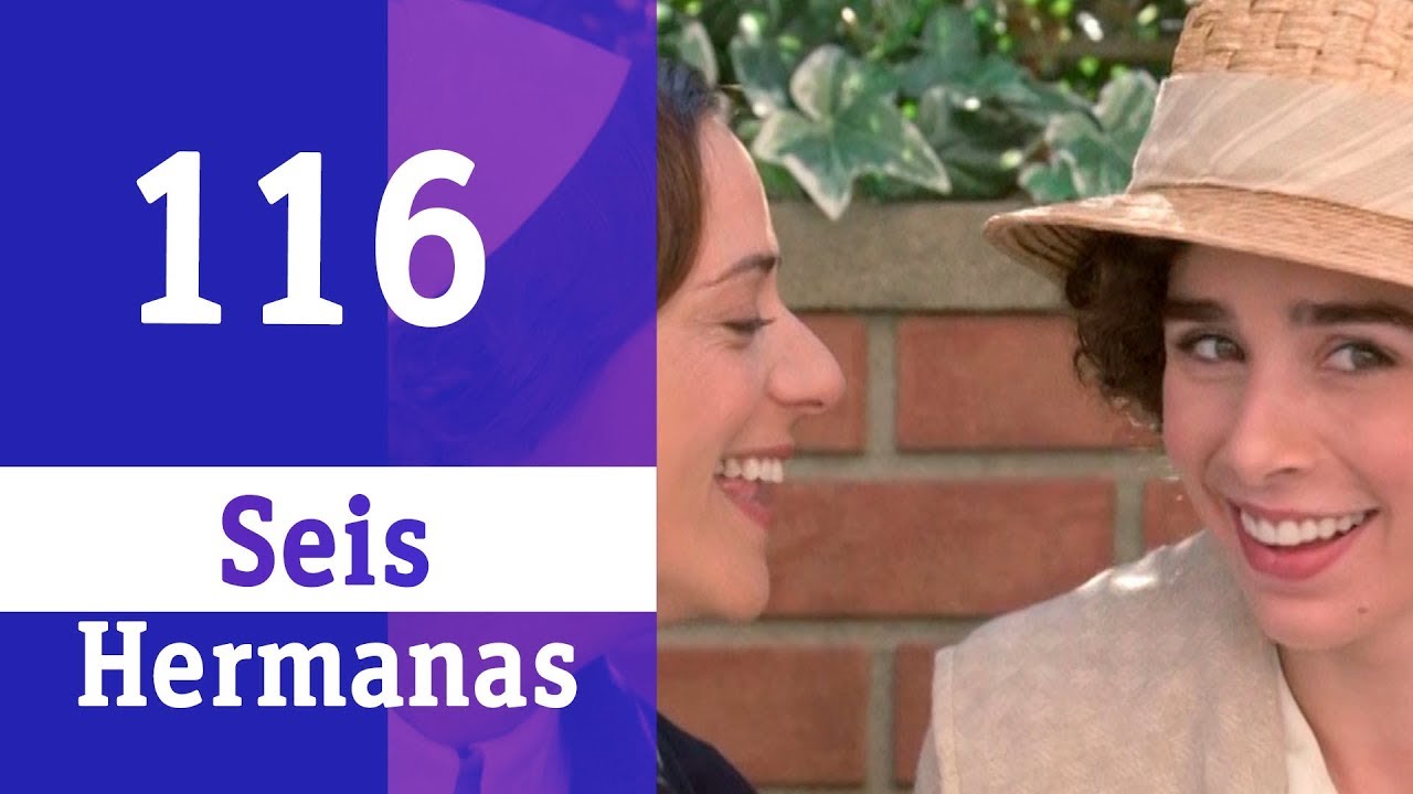 Seis hermanas #116 El secreto de Celia y Aurora | RTVE Series