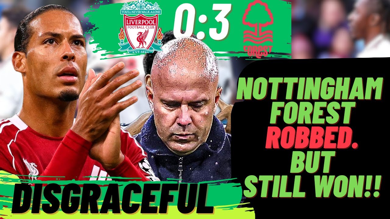 ABSOLUTE DISGRACEFUL!! Arne Slot Has No Answers | Liverpool 0:3 Nottingham Forest