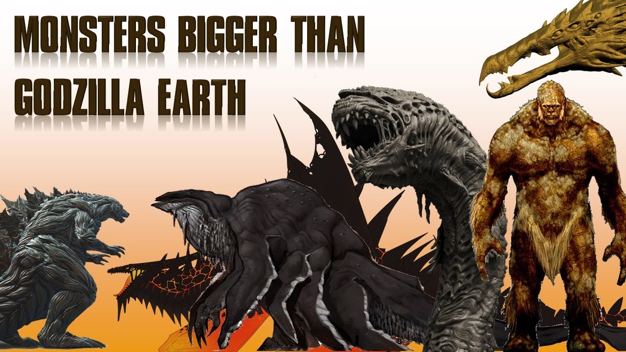 15 Monsters Bigger Than Godzilla Earth