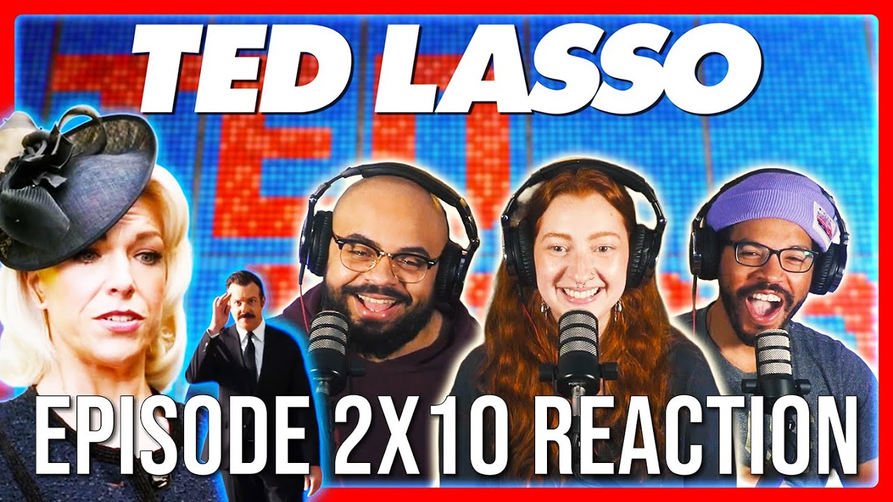 THE MOST HONEST EPISODE YET! Ted Lasso 2x10 