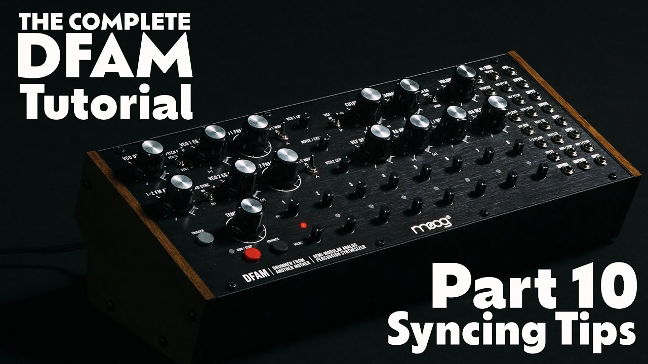 Part 10 - Syncing Your DFAM to the Sound Studio - Complete DFAM Tutorial