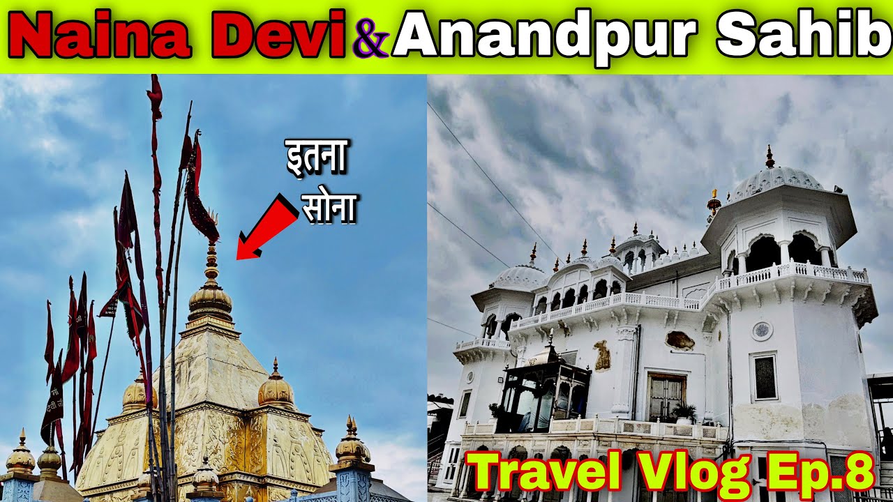 Naina Devi & Anandpur Sahib Yatra | Divine Journey with Family | Travel Vlog | ANUWITHANSH 