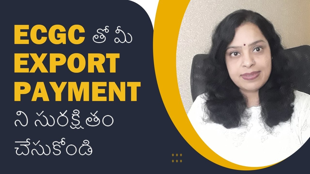 Secure Your Export Payments Through ECGC ? | iiiEM Export Import Telugu
