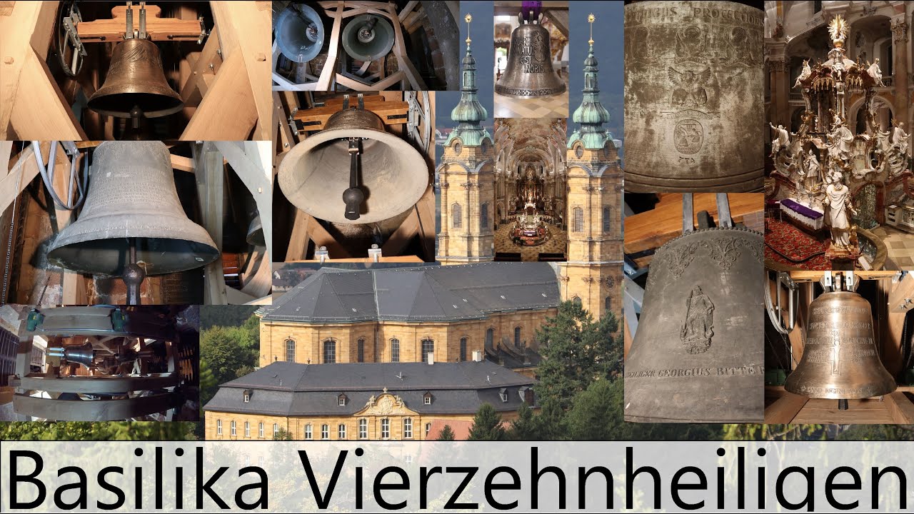 Glocken der Wallfahrtsbasilika Vierzehnheiligen