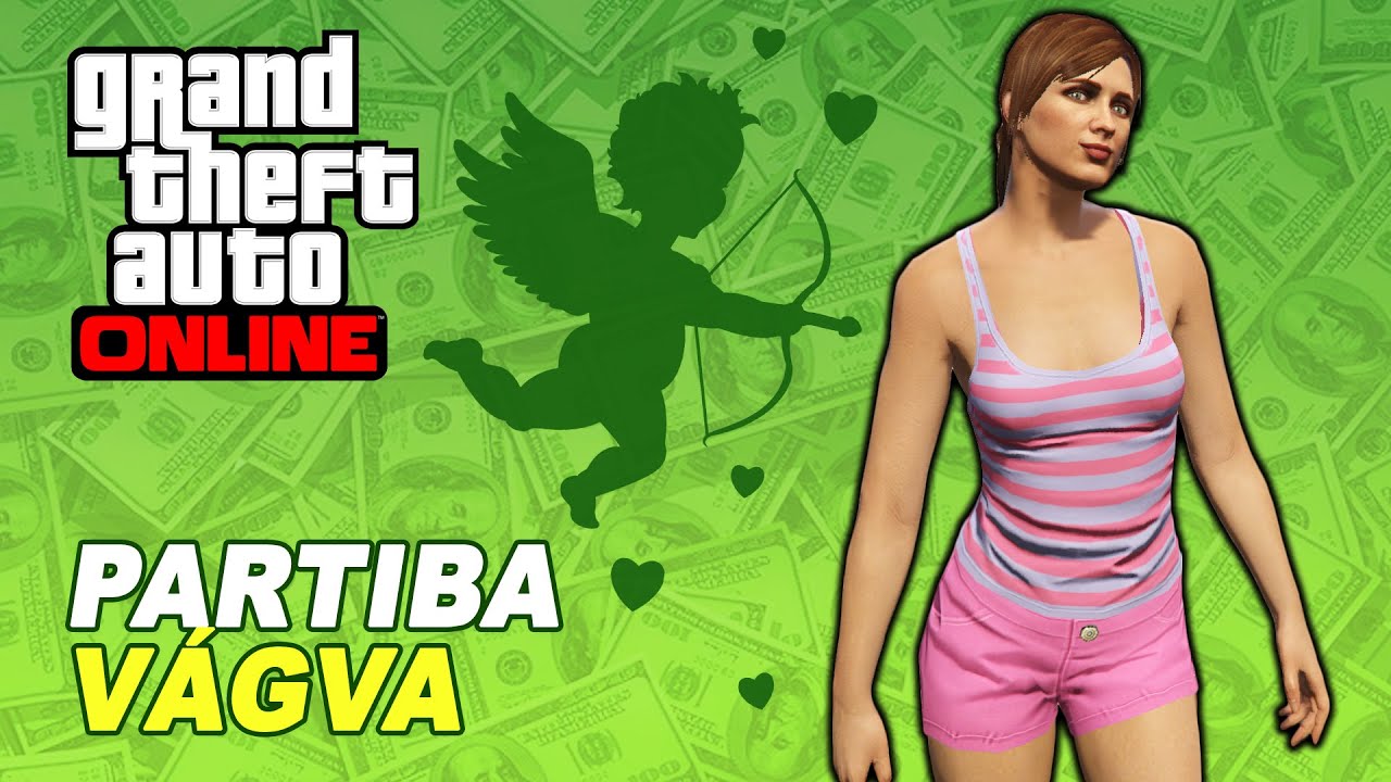 PARTIBA VÁGVA | GTA Online