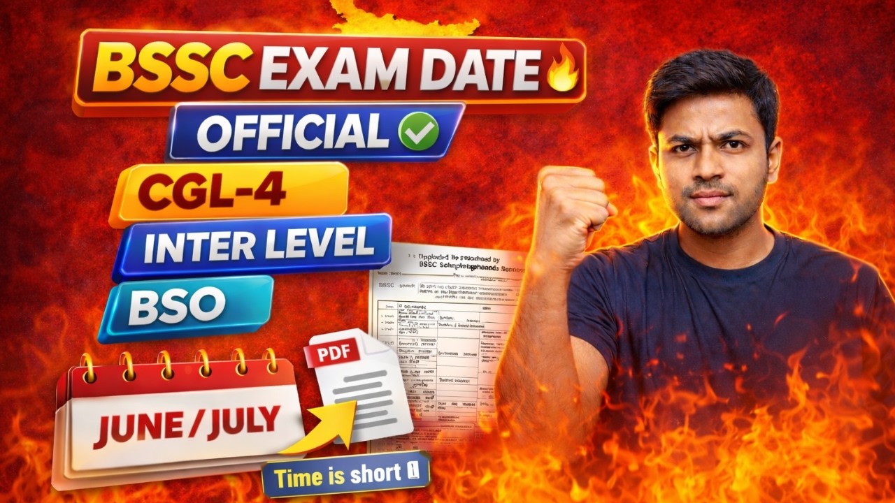 BSSC Exam Date OFFICIAL 🔥 | CGL 4, Inter Level, BSO | Official Calendar