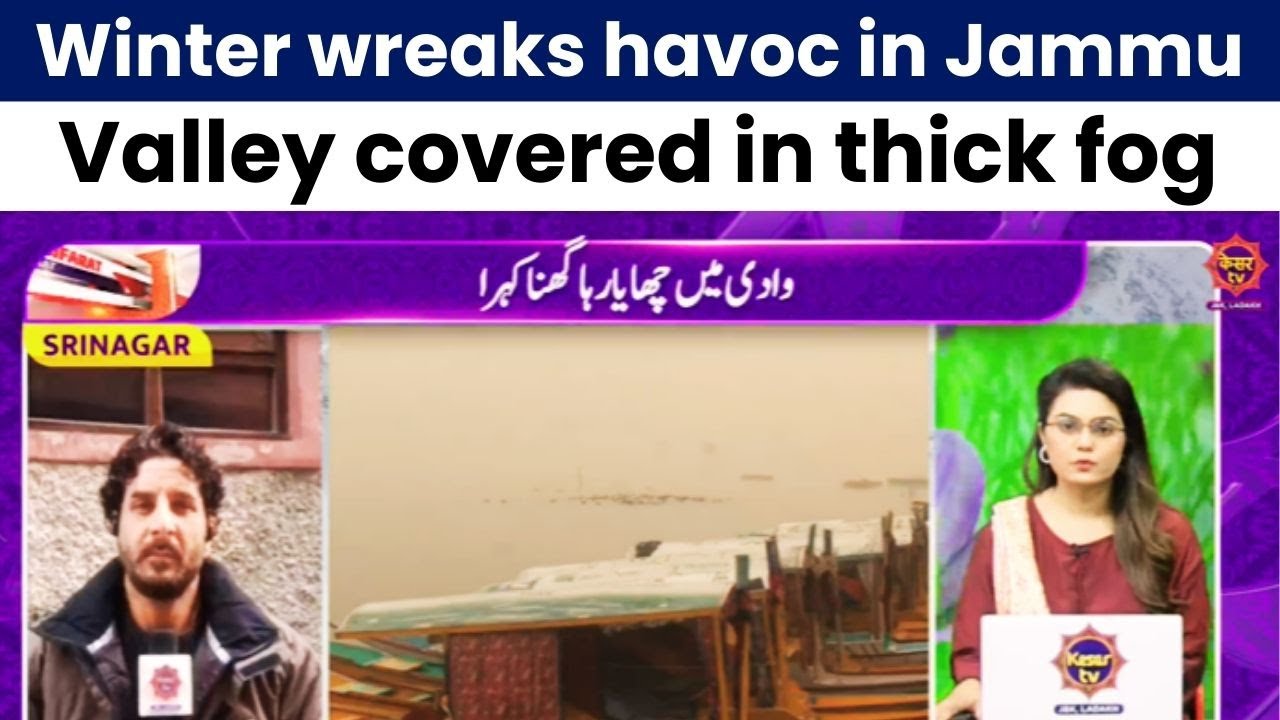 Foggy Jammu Valley: Winter Weather Causes Disruption