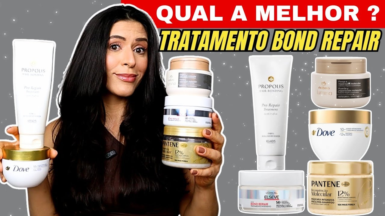 BATALHA DE TRATAMENTO BOND REPAIR: Elseve x Dove x Pantene x Natura x Kerasys